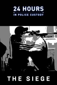 24 Hours in Police Custody – S13E06 – The Siege