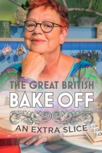 The Great British Bake Off: An Extra Slice – S01E01 – Cakes