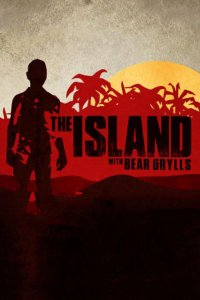 The Island with Bear Grylls – S01E02 – Episode #1.2