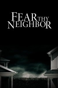 Fear Thy Neighbor – S09E17 – Get Off My Property