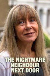 The Nightmare Neighbour Next Door – S01E02 – Episode #1.2