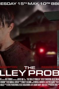 Inside No. 9 – S09E02 – The Trolley Problem