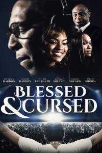 Blessed and Cursed