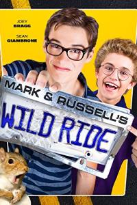 Mark & Russell’s Wild Ride