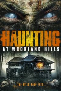 The Haunting at Woodland Hills