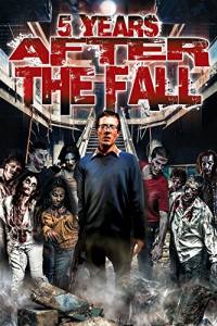 5 Years After the Fall
