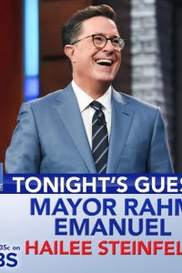 The Late Show with Stephen Colbert – S01E888 – Tyra Banks/Rahm Emanuel/Hailee Steinfeld