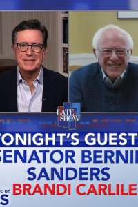 The Late Show with Stephen Colbert – S01E908 – Bernie Sanders/Brandi Carlile