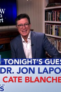 The Late Show with Stephen Colbert – S01E911 – Dr. Jonathan LaPook/Cate Blanchett