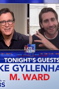 The Late Show with Stephen Colbert – S01E919 – Jake Gyllenhaal/Stephen King/M. Ward
