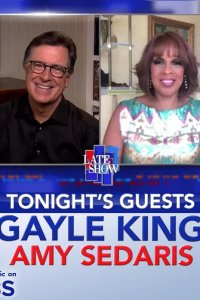 The Late Show with Stephen Colbert – S01E932 – Gayle King/Amy Sedaris