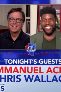 The Late Show with Stephen Colbert – S01E940 – Chris Wallace/Emmanuel Acho