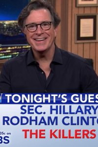 The Late Show with Stephen Colbert – S01E966 – Hillary Rodham Clinton/The Killers