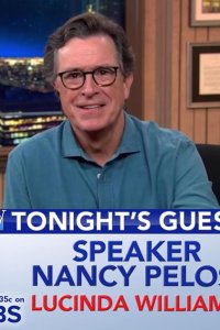 The Late Show with Stephen Colbert – S01E969 – Nancy Pelosi/Lucinda Williams