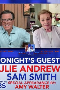 The Late Show with Stephen Colbert – S01E997 – Julie Andrews/Amy Walter/Sam Smith