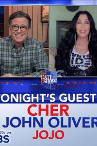 The Late Show with Stephen Colbert – S01E999 – Cher/John Oliver/JoJo