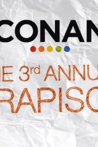 Conan – S01E907 – Scrapisode 3: A Rehearsal Highlight Show