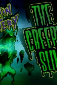 Martin Mystery – S01E03 – The Creeping Slime
