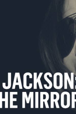 Michael Jackson: Man in the Mirror