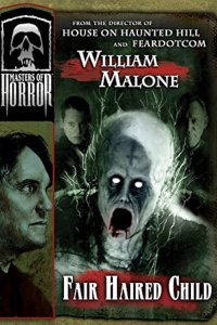 Masters of Horror – S01E09 – The Fair Haired Child