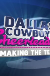 Dallas Cowboys Cheerleaders: Making the Team – S01E05 – Episode #1.5