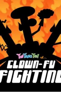 Yin! Yang! Yo! – S02E17 – Clown-Fu Fighting/Cat Smash Fever