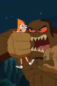 Phineas and Ferb – S01E06 – Get That Bigfoot Outa My Face!/Tree to Get Ready