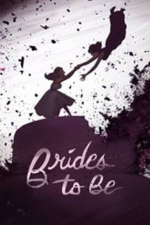 Brides to Be