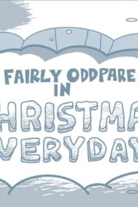 The Fairly OddParents – S01E07 – Christmas Every Day!