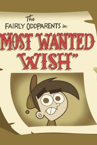 The Fairly OddParents – S03E04 – Most Wanted Wish/This is Your Wish