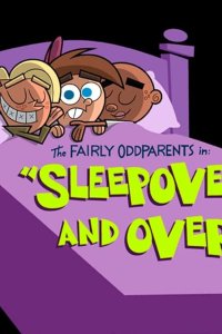 The Fairly OddParents – S03E06 – Sleepover and Over/Mother Nature