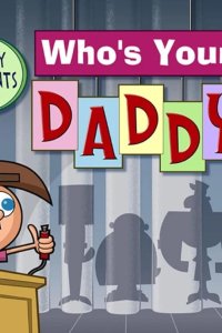 The Fairly OddParents – S04E07 – Who’s Your Daddy?/Homewrecker