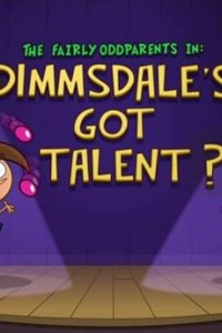 The Fairly OddParents – S10E19 – Knitwits/Dimmsdale’s Got Talent?
