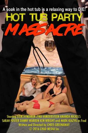 Hot Tub Party Massacre