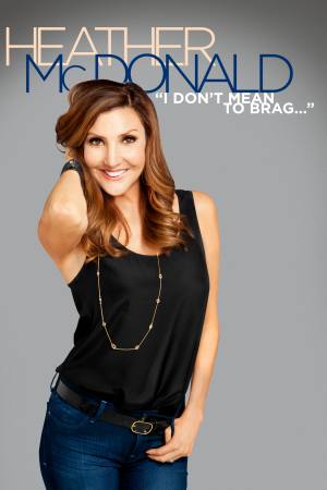 Heather McDonald: I Don’t Mean to Brag