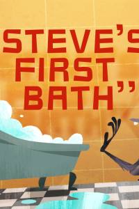 Steve’s First Bath