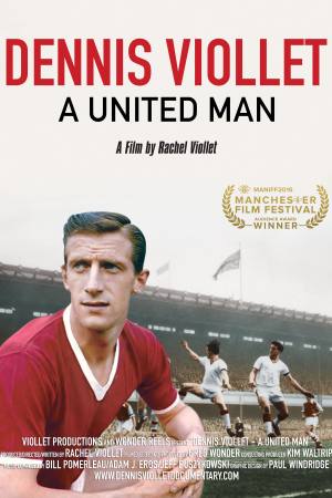 Dennis Viollet: A United Man
