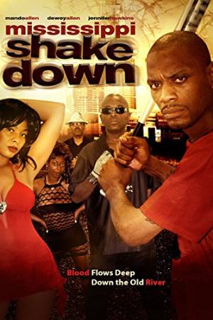 Mississippi Shakedown