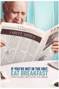 If You’re Not in the Obit, Eat Breakfast