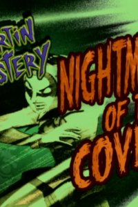 Martin Mystery – S01E12 – Nightmare of the Coven