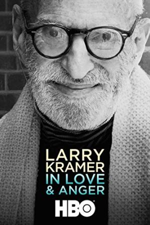 Larry Kramer in Love and Anger