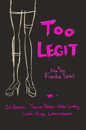 Too Legit