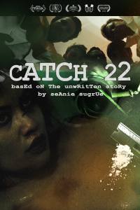 Catch 22: Based on the Unwritten Story by Seanie Sugrue