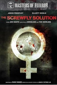 Masters of Horror – S02E07 – The Screwfly Solution