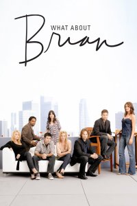 What About Brian – S01E06 – The Stranger in Your Bedroom