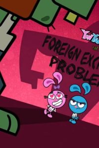 Yin! Yang! Yo! – S02E07 – Foreign Exchange Problem/Turn About