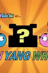 Yin! Yang! Yo! – S02E39 – Yin Yang Who?