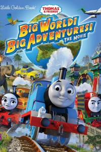 Thomas & Friends: Big World! Big Adventures!