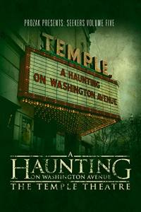 A Haunting on Washington Avenue: The Temple Theatre