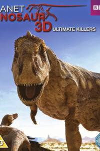 Planet Dinosaur: Ultimate Killers